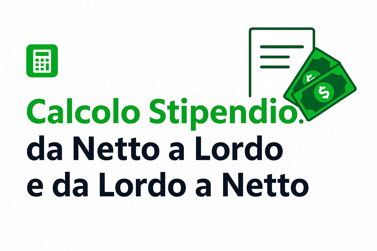 Calcolatore stipendio netto e lordo online con esempio