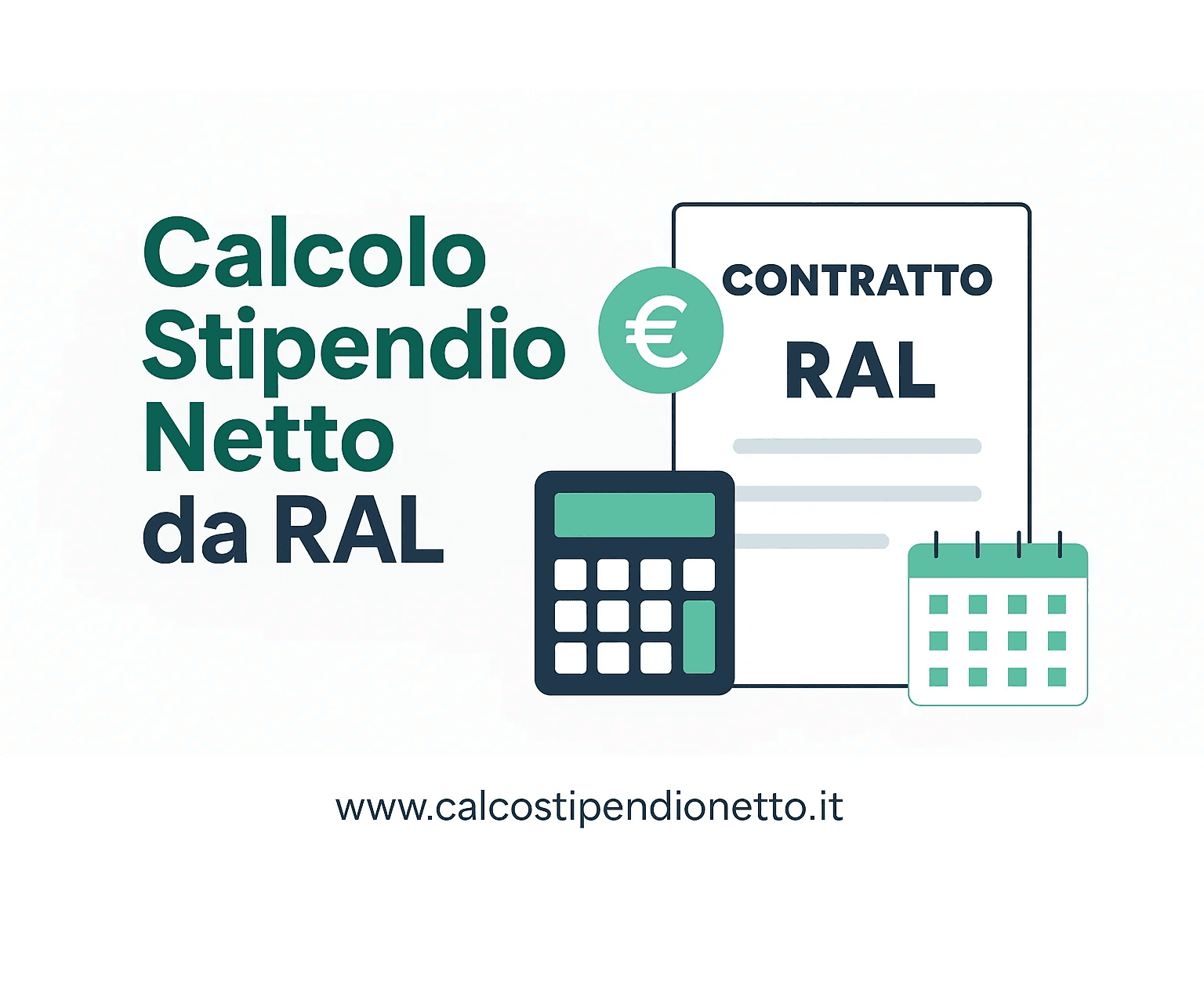 Guida al calcolo stipendio netto da RAL in Italia